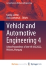 Image for Vehicle and Automotive Engineering 4 : Select Proceedings of the 4th VAE2022, Miskolc, Hungary