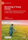 Image for Becoming a young farmer  : young people&#39;s pathways into farming