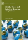 Image for Climate, chaos and collective behaviour  : a rising fickleness