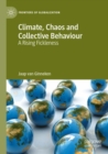 Image for Climate, chaos and collective behaviour  : a rising fickleness