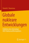 Image for Globale Nukleare Entwicklungen: Einblicke Eines Ehemaligen IAEO- Nuklearwaffeninspektors