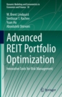Image for Advanced REIT Portfolio Optimization: Innovative Tools for Risk Management : 30