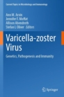 Image for Varicella-zoster virus  : genetics, pathogenesis and immunity