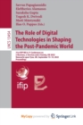 Image for The Role of Digital Technologies in Shaping the Post-Pandemic World