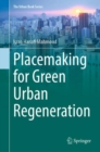 Image for Placemaking for Green Urban Regeneration
