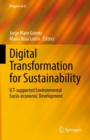 Image for Digital transformation for sustainability  : ICT-supported environmental socio-economic development
