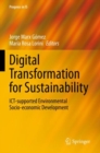 Image for Digital transformation for sustainability  : ICT-supported environmental socio-economic development