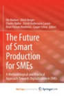 Image for The Future of Smart Production for SMEs