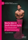 Image for Macho men in South African gyms  : the idealization of spornosexuality