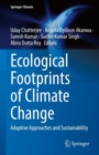 Image for Ecological Footprints of Climate Change: Adaptive Approaches and Sustainability