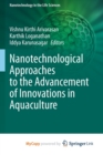 Image for Nanotechnological Approaches to the Advancement of Innovations in Aquaculture