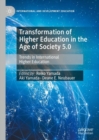 Image for Transformation of higher education in the age of society 5.0: trends in international higher education
