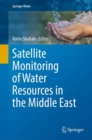 Image for Satellite Monitoring of Water Resources in the Middle East