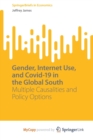 Image for Gender, Internet Use, and Covid-19 in the Global South