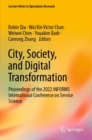 Image for City, society, and digital transformation  : proceedings of the 2022 INFORMS International Conference on Service Science