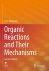 Image for Organic Reactions and Their Mechanisms