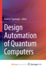 Image for Design Automation of Quantum Computers