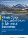 Image for Climate Change Impact on Soil Erosion in Sub-tropical Environment
