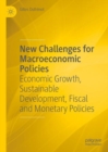 Image for New Challenges for Macroeconomic Policies: Economic Growth, Sustainable Development, Fiscal and Monetary Policies