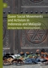 Image for Queer Social Movements and Activism in Indonesia and Malaysia