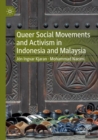 Image for Queer social movements and activism in Indonesia and Malaysia