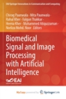 Image for Biomedical Signal and Image Processing with Artificial Intelligence