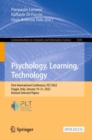 Image for Psychology, Learning, Technology : First International Conference, PLT 2022, Foggia, Italy, January 19–21, 2022, Revised Selected Papers