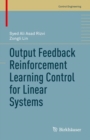 Image for Output feedback reinforcement learning control for linear systems