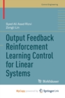 Image for Output Feedback Reinforcement Learning Control for Linear Systems