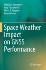 Image for Space weather impact on GNSS performance