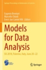 Image for Models for data analysis  : SIS 2018, Palermo, Italy, June 20-22