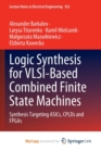 Image for Logic Synthesis for VLSI-Based Combined Finite State Machines