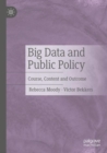 Image for Big Data and Public Policy : Course, Content and Outcome