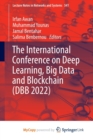 Image for The International Conference on Deep Learning, Big Data and Blockchain (DBB 2022)