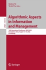 Image for Algorithmic aspects in information and management  : 16th International Conference, AAIM 2022, Guangzhou, China, August, 13-14, 2022