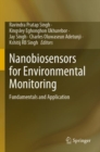 Image for Nanobiosensors for environmental monitoring  : fundamentals and application