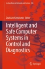 Image for Intelligent and Safe Computer Systems in Control and Diagnostics