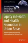 Image for Equity in Health and Health Promotion in Urban Areas: Multidisciplinary Interventions at International and National Level