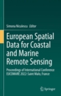 Image for European spatial data for coastal and marine remote sensing  : proceedings of International Conference EUCOMARE 2022 Saint Malo, France