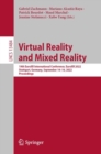 Image for Virtual Reality and Mixed Reality: 19th EuroXR International Conference, EuroXR 2022, Stuttgart, Germany, September 14-16, 2022, Proceedings