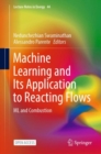 Image for Machine Learning and Its Application to Reacting Flows : ML and Combustion