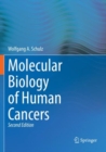 Image for Molecular biology of human cancers  : an advanced student&#39;s textbook