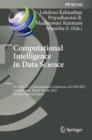 Image for Computational intelligence in data science  : 5th IFIP TC 12 International Conference, ICCIDS 2022, virtual event, March 24-26, 2022, revised selected papers