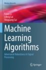 Image for Machine learning algorithms  : adversarial robustness in signal processing