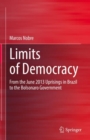 Image for Limits of Democracy: From the June 2013 Uprisings in Brazil to the Bolsonaro Government