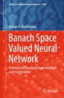 Image for Banach space valued neural network  : ordinary and fractional approximation and interpolation