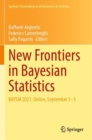 Image for New frontiers in Bayesian statistics  : BAYSM 2021, online, September 1-3
