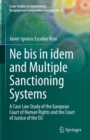 Image for Ne bis in idem and Multiple Sanctioning Systems