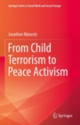 Image for From Child Terrorism to Peace Activism
