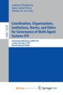 Image for Coordination, Organizations, Institutions, Norms, and Ethics for Governance of Multi-Agent Systems XIV